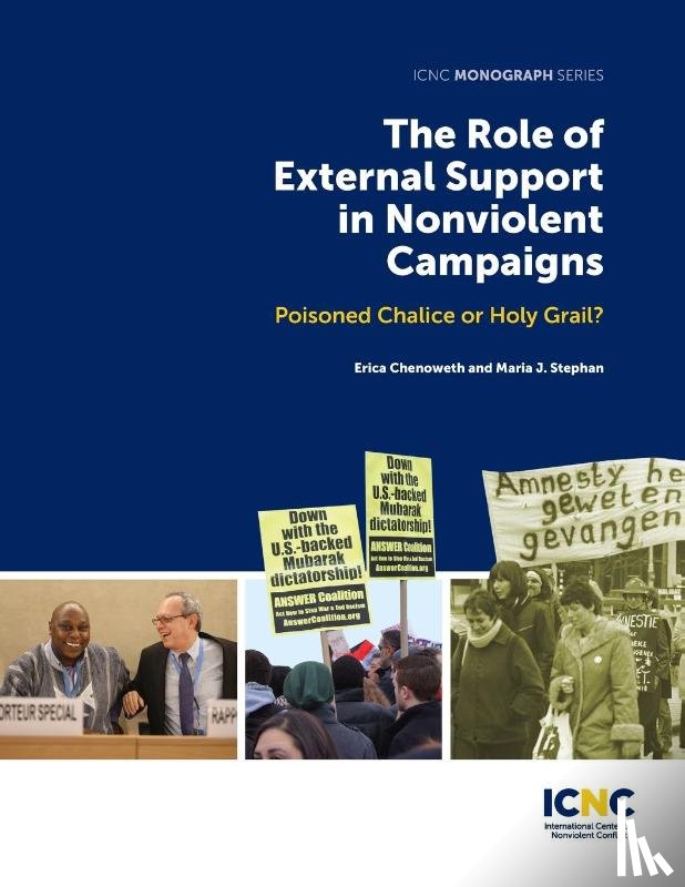 Chenoweth, Erica, Stephan, Maria J - The Role of External Support in Nonviolent Campaigns