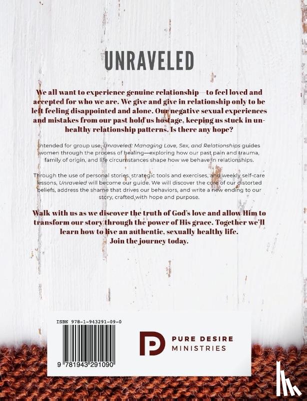 Pure Desire Ministries - Unraveled