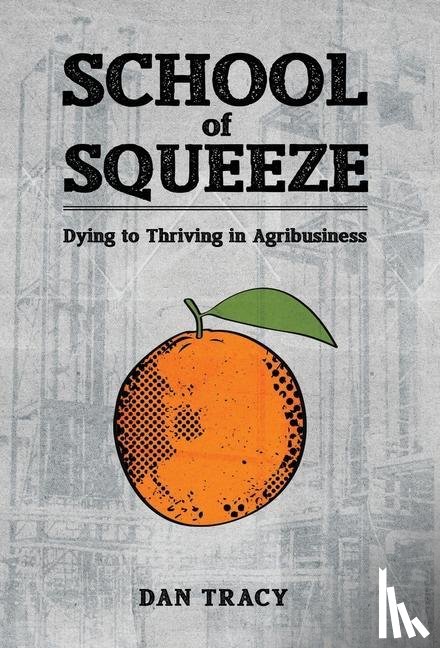 Tracy, Dan - School of Squeeze