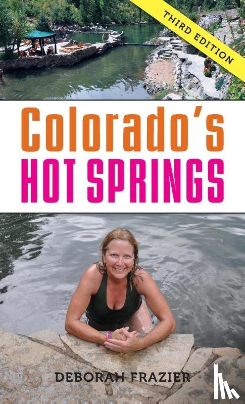 Frazier, Deborah - Colorado's Hot Springs