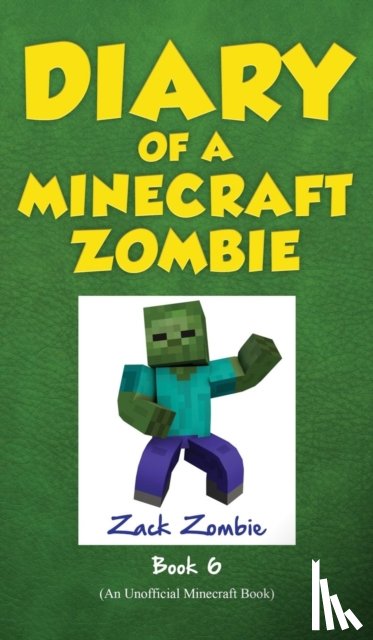 Zombie, Zack - Zombie Goes to Camp Diary# 6