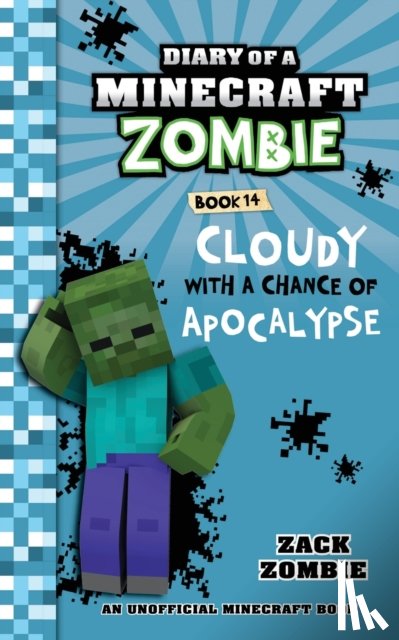 Zombie, Zack - Diary of a Minecraft Zombie, Book 14