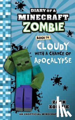 Zombie, Zack - Diary of a Minecraft Zombie Book 14