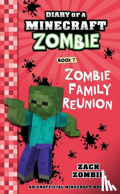 Zombie, Zack - Diary of a Minecraft Zombie Book 7