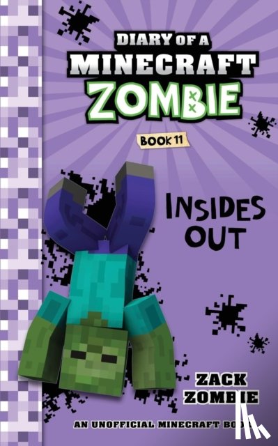 Zombie, Zack - Diary of a Minecraft Zombie Book 11