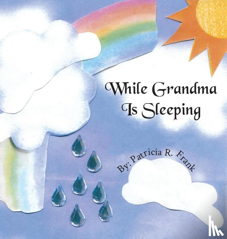 Frank, Patricia R - While Grandma Is Sleeping