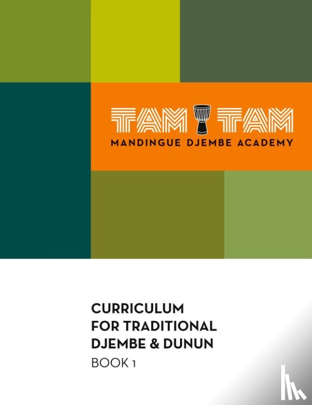 Keïta, Mamady - Tam Tam Mandingue Djembe Academy Curriculum Book 1