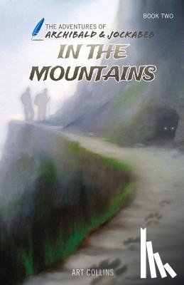 Collins, Art - In the Mountains (Adventures of Archibald and Jockabeb)