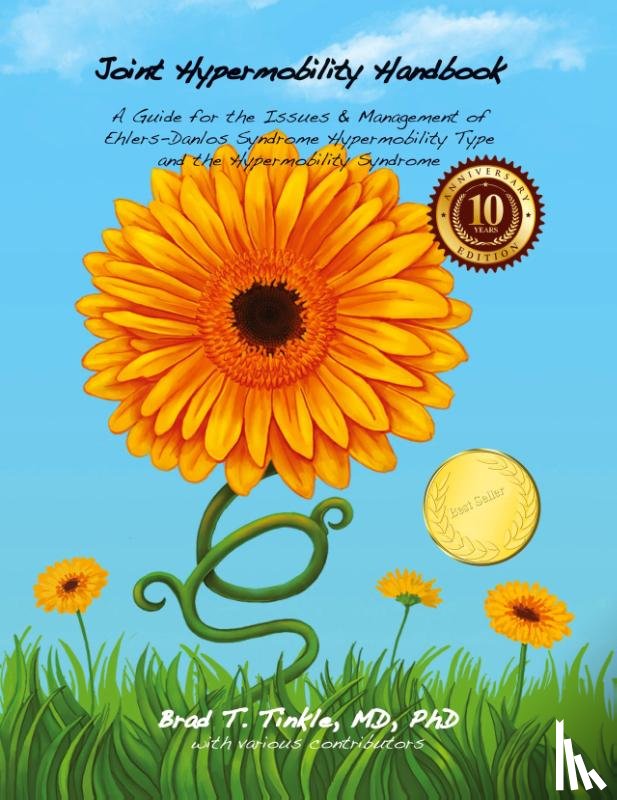 Tinkle, Brad T - Joint Hypermobility Handbook 10th Anniversary Edition