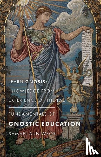 Aun Weor, Samael - Fundamentals of Gnostic Education - New Edition