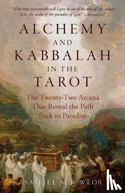 Aun Weor, Samael - Alchemy and Kabbalah - New Edition