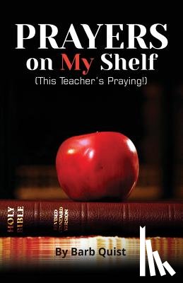 Quist, Barb - Prayers on my Shelf