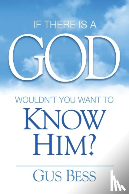 Bess, Gus - If There Is a God