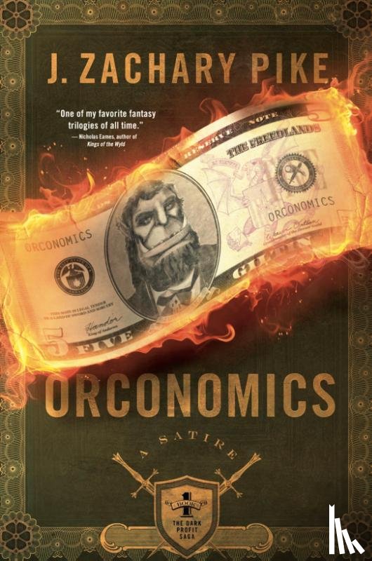Pike, J Zachary - Pike, J: Orconomics