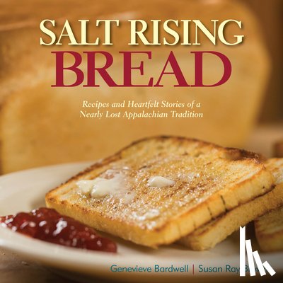 Brown, Susan Ray, Bardwell, Genevieve - Salt Rising Bread
