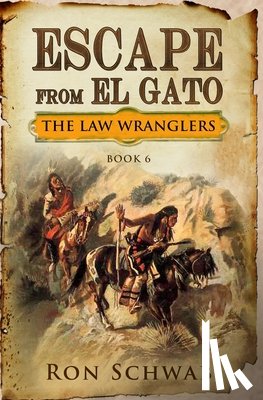 Schwab, Ron - Escape from El Gato