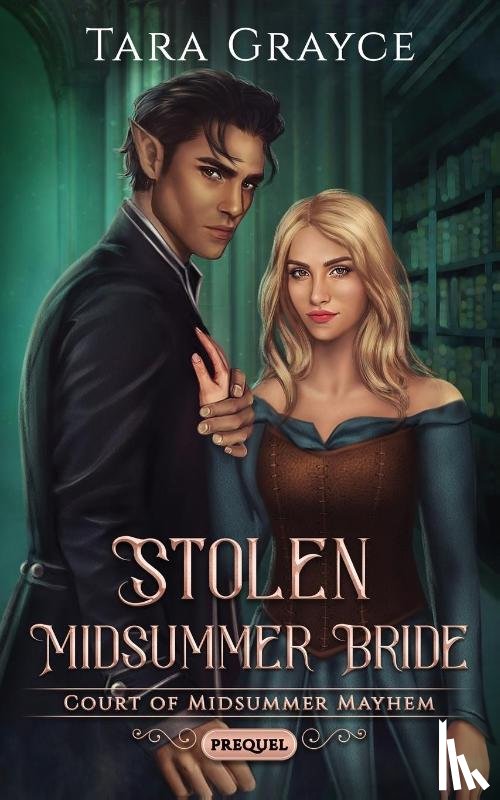 Grayce, Tara - Stolen Midsummer Bride