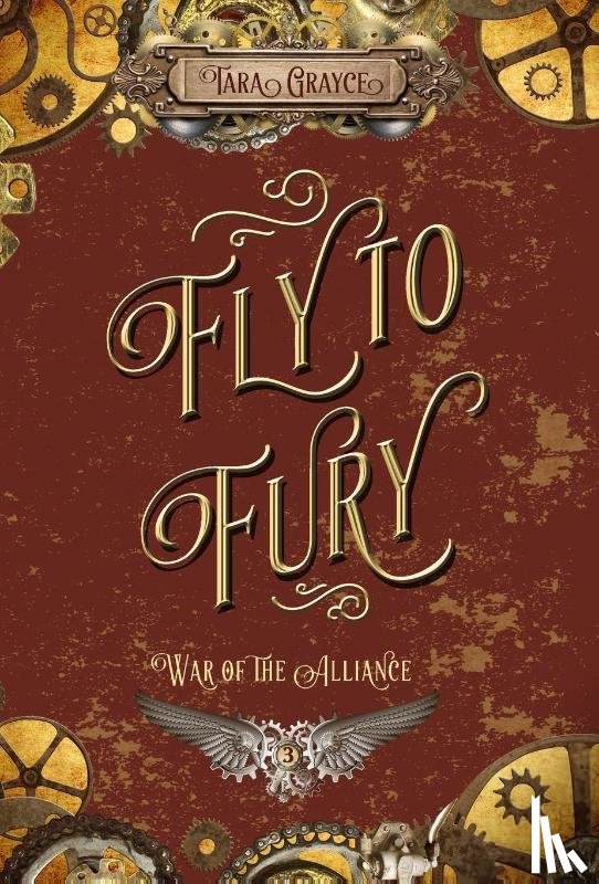 Grayce, Tara - Grayce, T: Fly to Fury