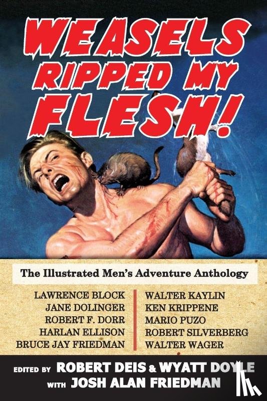  - Weasels Ripped My Flesh!