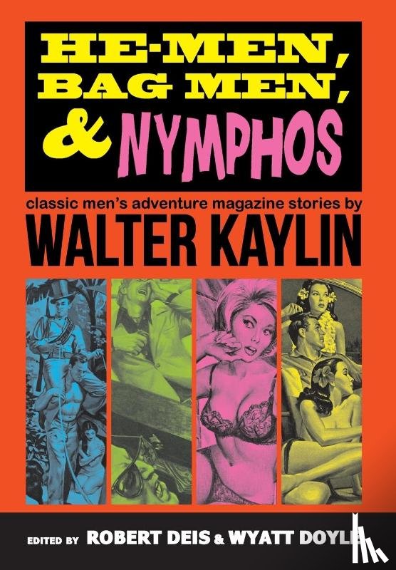 Kaylin, Walter - He-Men, Bag Men, & Nymphos