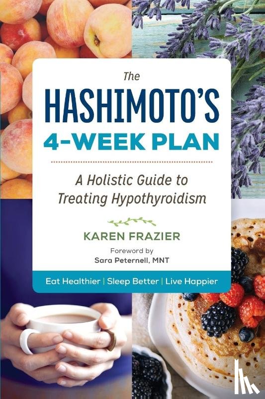 Frazier, Karen - The Hashimoto's 4-Week Plan