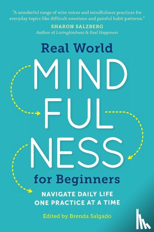 Salgado, Brenda - Salgado, B: Real World Mindfulness for Beginners