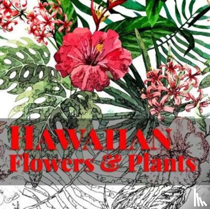  - Hawaiian Flowers & Plants