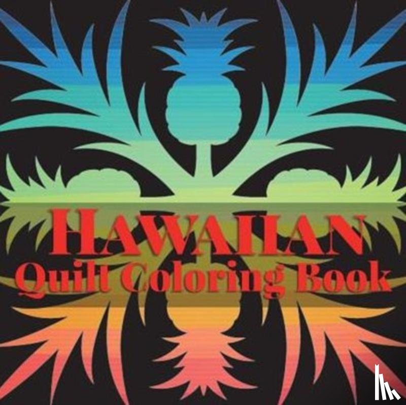 Bow, Frankie - Hawaiian Quilt Coloring Book