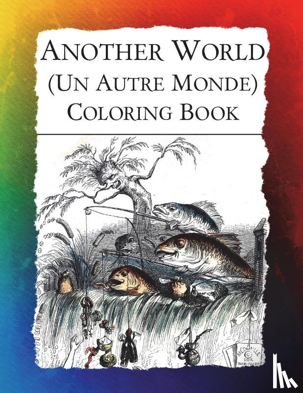 Bow, Frankie - Another World (Un Autre Monde) Coloring Book