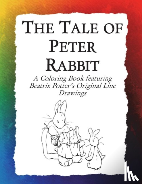 Bow, Frankie - The Tale of Peter Rabbit Coloring Book