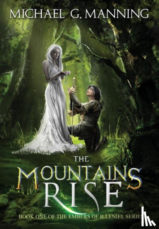 Manning, Michael G - The Mountains Rise