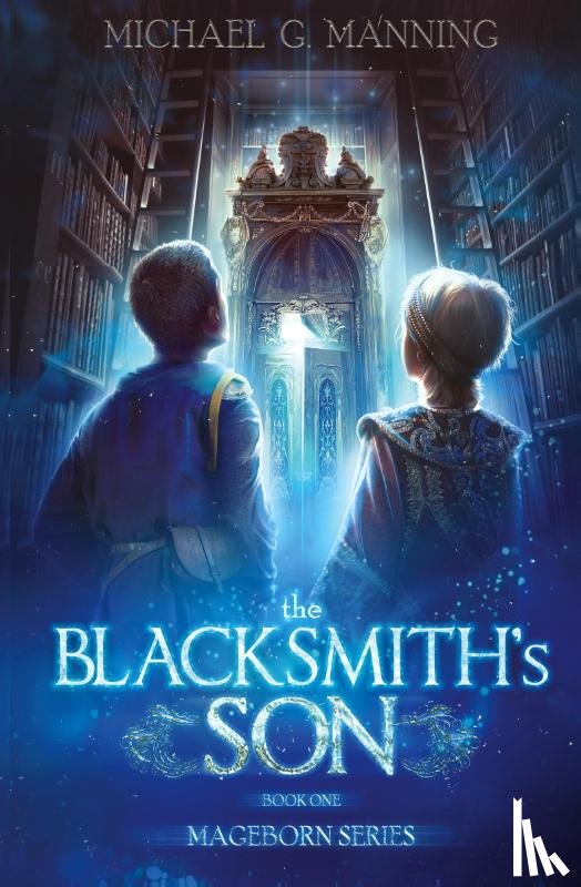 Manning, Michael G - The Blacksmith's Son