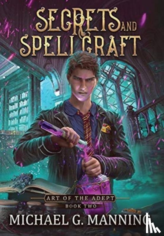 Manning, Michael G - Secrets and Spellcraft