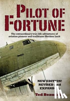 Beaudoin, Ted - Pilot of Fortune