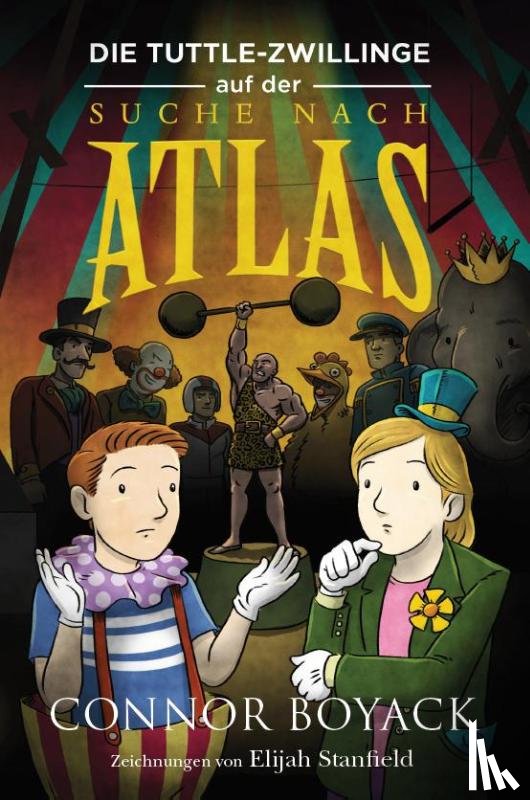 Boyack, Connor - Die Tuttle-Zwillinge auf der Suche nach Atlas
