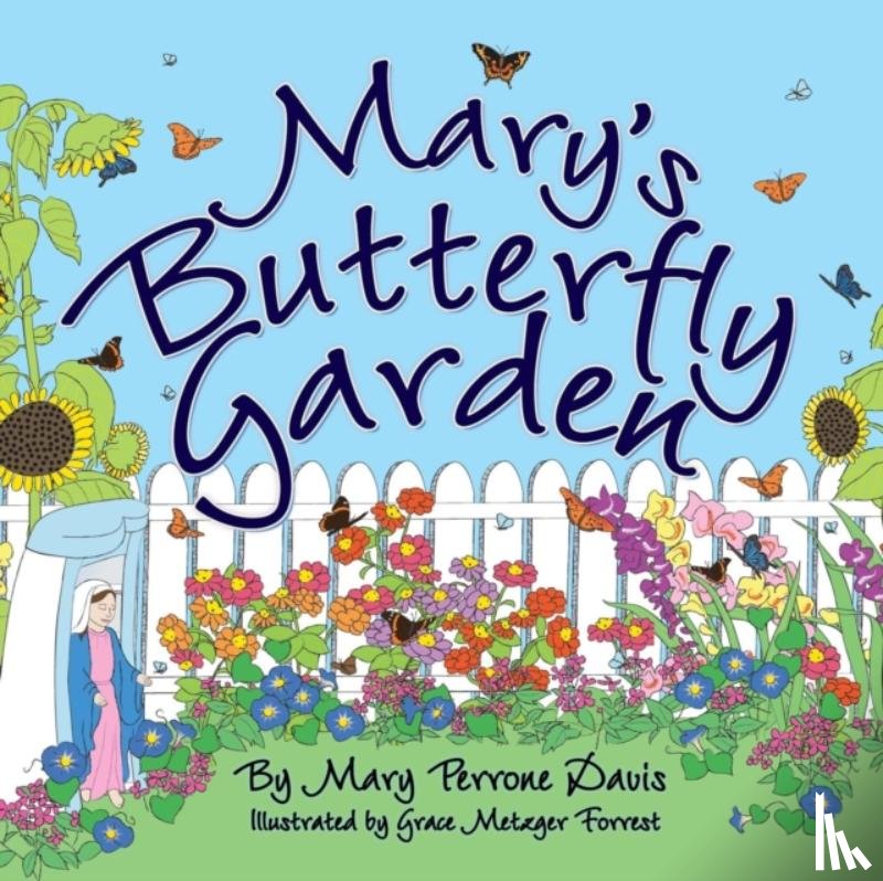 Davis, Mary Perrone - Mary's Butterfly Garden