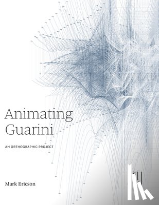 Ericson, Mark, Kulper, Perry - Animating Guarini