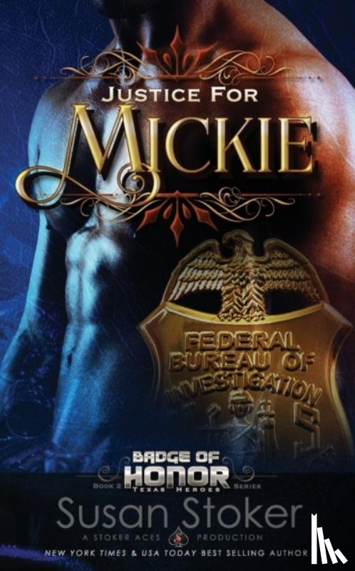 Stoker, Susan - Justice for Mickie