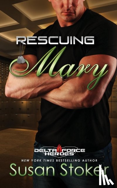 Stoker, Susan - Rescuing Mary