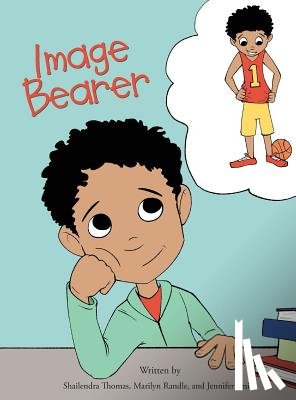 Thomas, Shailendra, Randle, Marilyn, Smith, Jennifer - Image Bearer