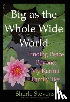 Stevens, Sherle - Stevens, S: Big as the Whole Wide World