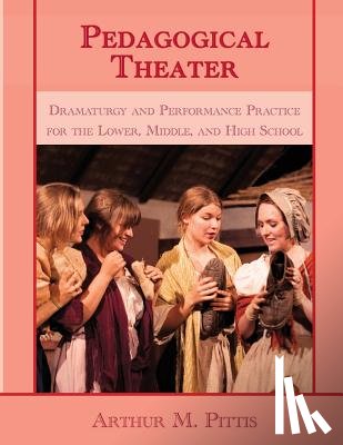 Pittis, Arthur M. - Pedagogical Theater