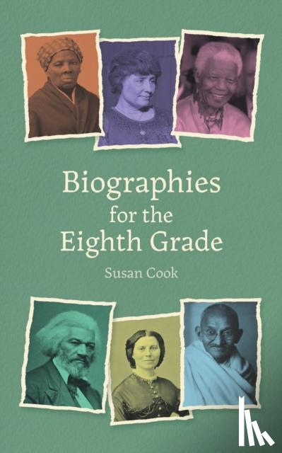Cook, Susan - Biographies for the Eighth Grade