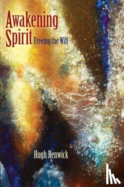 Renwick, Hugh - Awakening Spirit