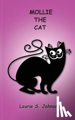 Johnson, Laurie S - Mollie the Cat