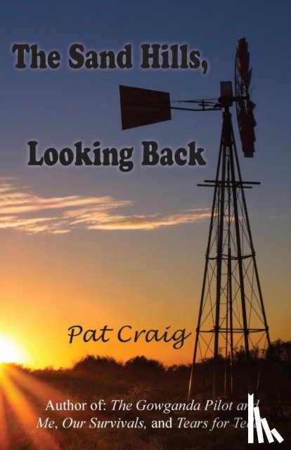 Craig, Pat - The Sand Hills, Looking Back