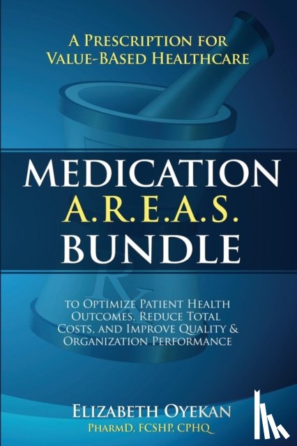 Oyekan, Elizabeth - Medication A.R.E.A.S. Bundle