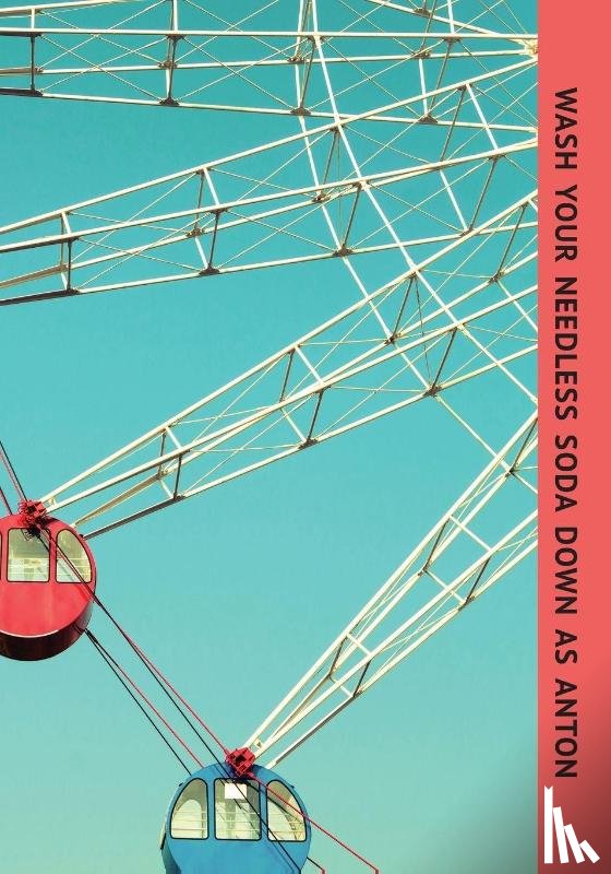 Borges, Jorge Luis - Wash Your Needless Soda Down as Anton