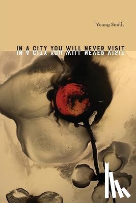Smith, Young - In a City You Will Never Visit