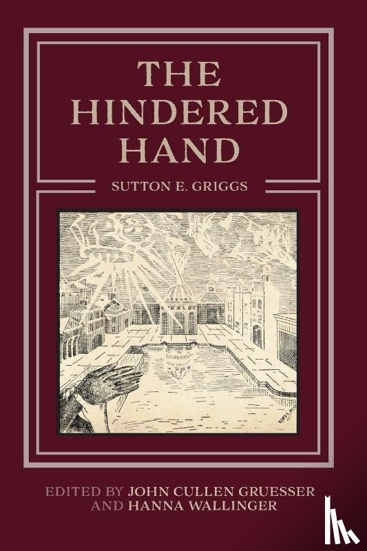 Griggs, Sutton E. - The Hindered Hand